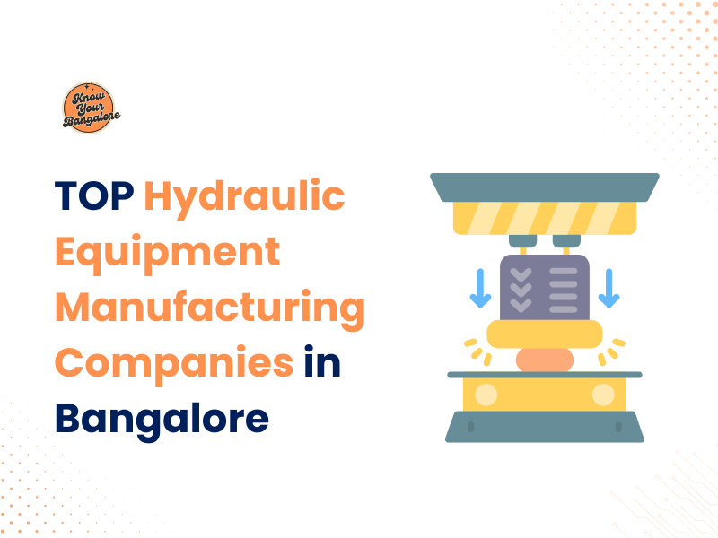 TOP Hydraulic Equipment Manufacturing Companies in Bangalore