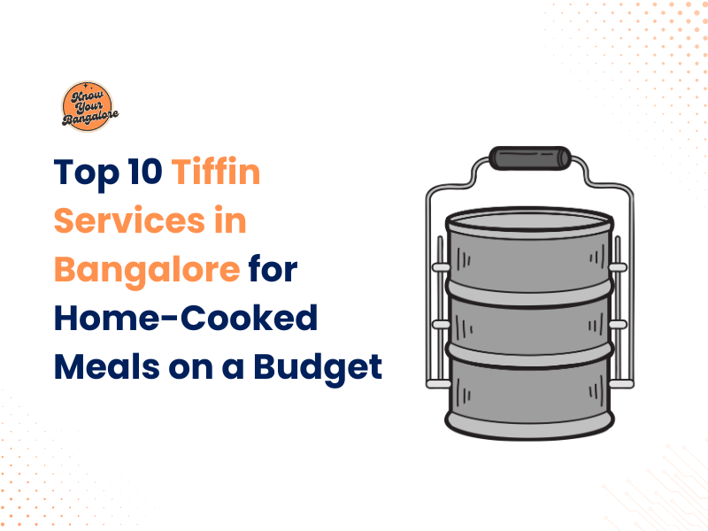 Tiffin Services in Bangalore